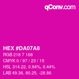 Color code: HEX #DA07A8 | qconv.com