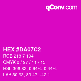 カラーコード: HEX #DA07C2 | qconv.com