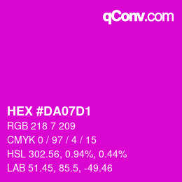 Color code: HEX #DA07D1 | qconv.com
