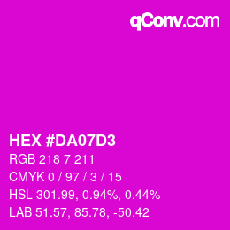 Color code: HEX #DA07D3 | qconv.com
