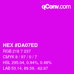 カラーコード: HEX #DA07ED | qconv.com