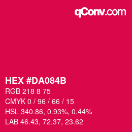 カラーコード: HEX #DA084B | qconv.com