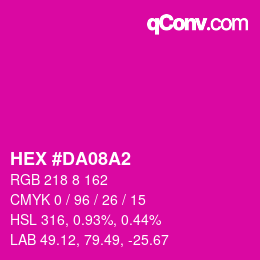 Color code: HEX #DA08A2 | qconv.com
