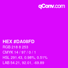 颜色代码: HEX #DA08FD | qconv.com
