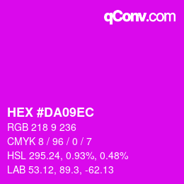 Color code: HEX #DA09EC | qconv.com