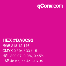 Color code: HEX #DA0C92 | qconv.com