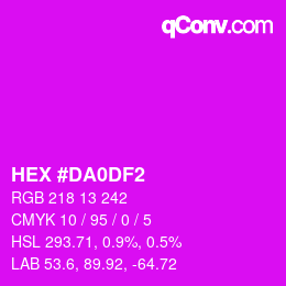 カラーコード: HEX #DA0DF2 | qconv.com