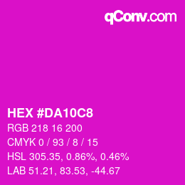 カラーコード: HEX #DA10C8 | qconv.com