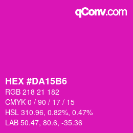 カラーコード: HEX #DA15B6 | qconv.com