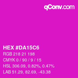 カラーコード: HEX #DA15C6 | qconv.com