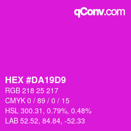 カラーコード: HEX #DA19D9 | qconv.com