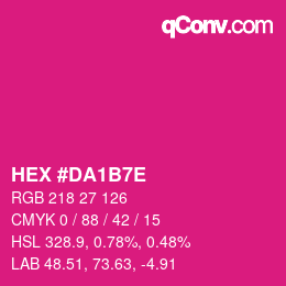 カラーコード: HEX #DA1B7E | qconv.com
