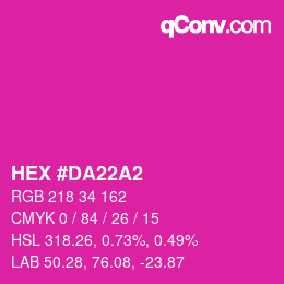 カラーコード: HEX #DA22A2 | qconv.com