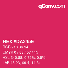 Color code: HEX #DA245E | qconv.com