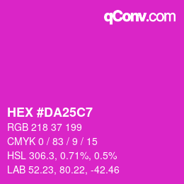 Color code: HEX #DA25C7 | qconv.com