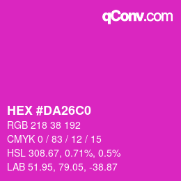 カラーコード: HEX #DA26C0 | qconv.com