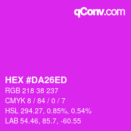 颜色代码: HEX #DA26ED | qconv.com