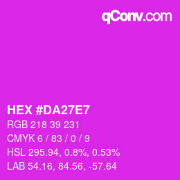 Color code: HEX #DA27E7 | qconv.com