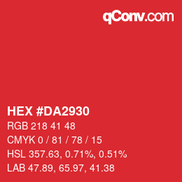 カラーコード: HEX #DA2930 | qconv.com