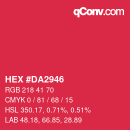 Color code: HEX #DA2946 | qconv.com