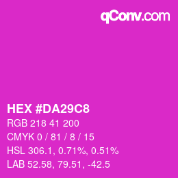 カラーコード: HEX #DA29C8 | qconv.com