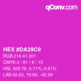 カラーコード: HEX #DA29C9 | qconv.com