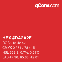 カラーコード: HEX #DA2A2F | qconv.com