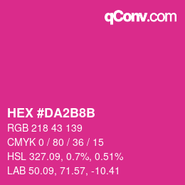 颜色代码: HEX #DA2B8B | qconv.com
