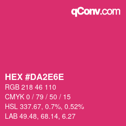 Color code: HEX #DA2E6E | qconv.com