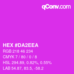 カラーコード: HEX #DA2EEA | qconv.com