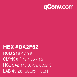 颜色代码: HEX #DA2F62 | qconv.com