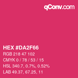 Color code: HEX #DA2F66 | qconv.com