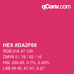 Color code: HEX #DA2F69 | qconv.com