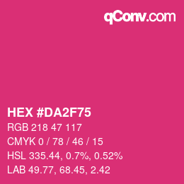 カラーコード: HEX #DA2F75 | qconv.com