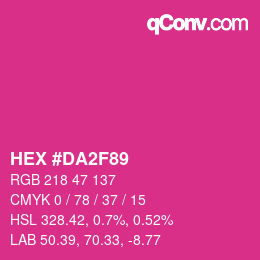 颜色代码: HEX #DA2F89 | qconv.com