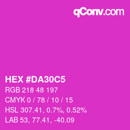 Color code: HEX #DA30C5 | qconv.com