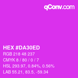 カラーコード: HEX #DA30ED | qconv.com