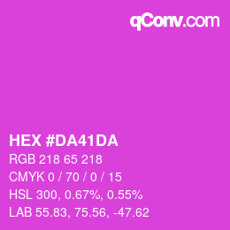 颜色代码: HEX #DA41DA | qconv.com