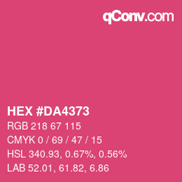 カラーコード: HEX #DA4373 | qconv.com