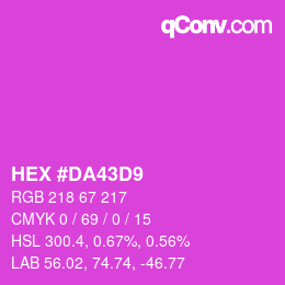 カラーコード: HEX #DA43D9 | qconv.com