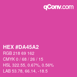 カラーコード: HEX #DA45A2 | qconv.com