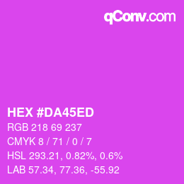 颜色代码: HEX #DA45ED | qconv.com