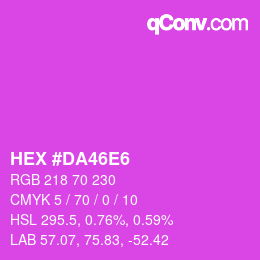 カラーコード: HEX #DA46E6 | qconv.com