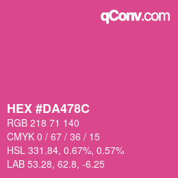 カラーコード: HEX #DA478C | qconv.com