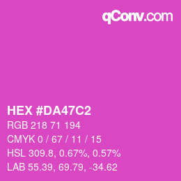 Color code: HEX #DA47C2 | qconv.com