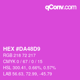 カラーコード: HEX #DA48D9 | qconv.com
