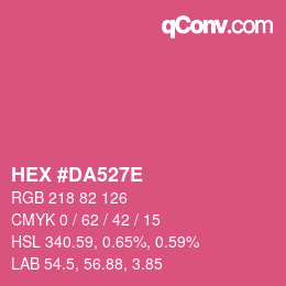 Color code: HEX #DA527E | qconv.com