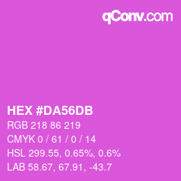 カラーコード: HEX #DA56DB | qconv.com