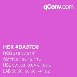 カラーコード: HEX #DA57D6 | qconv.com