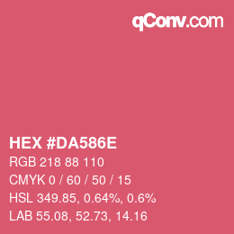 Color code: HEX #DA586E | qconv.com
